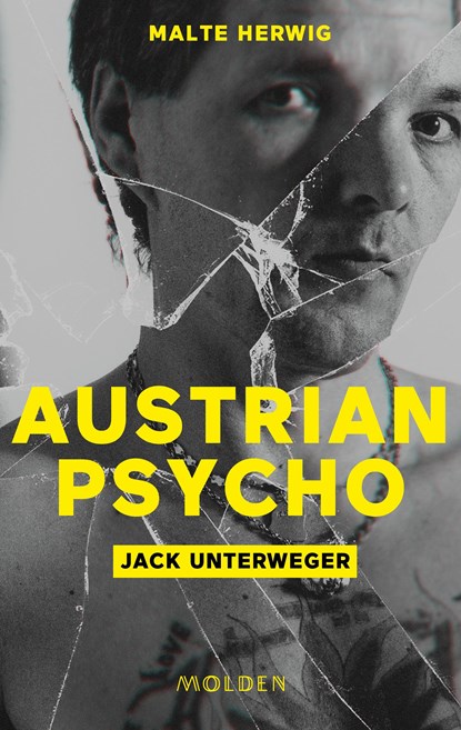 Austrian Psycho Jack Unterweger, Malte Herwig - Gebonden - 9783222151125