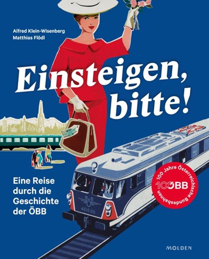 Einsteigen, bitte!, Alfred Klein-Wisenberg ; Matthias Flödl - Gebonden - 9783222151187