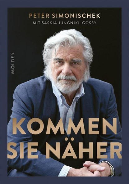Kommen Sie näher, Peter Simonischek ; Saskia Jungnikl - Gebonden - 9783222151200