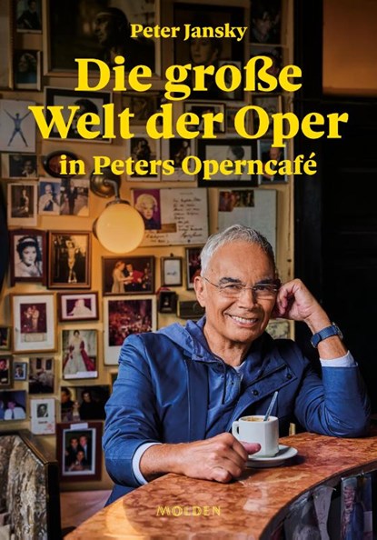 Die große Welt der Oper in Peters Operncafé, Peter Jansky - Gebonden - 9783222151231