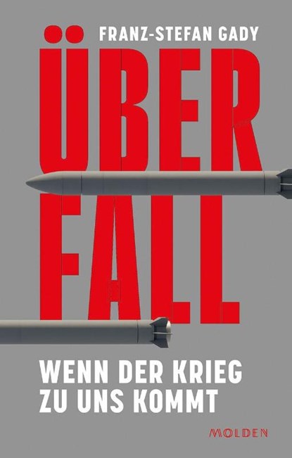 Überfall, Franz-Stefan Gady - Gebonden - 9783222151712