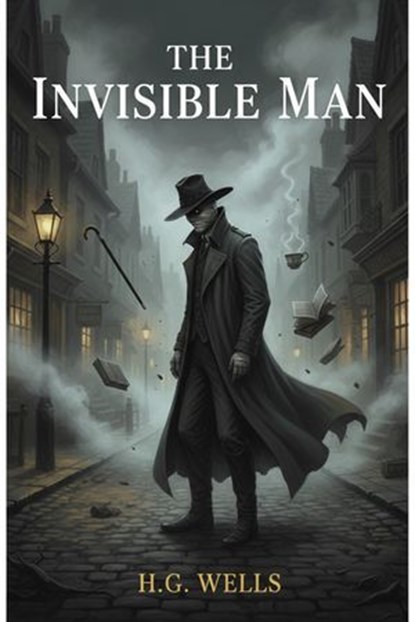 The Invisible Man, H.G. Wells - Ebook - 9783230859600