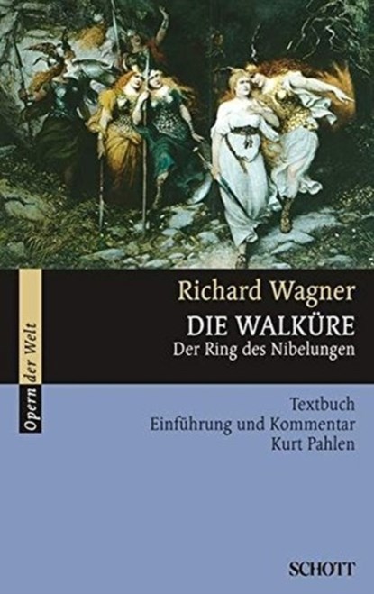 Die Walküre, Richard Wagner ; Kurt Pahlen - Paperback - 9783254080370