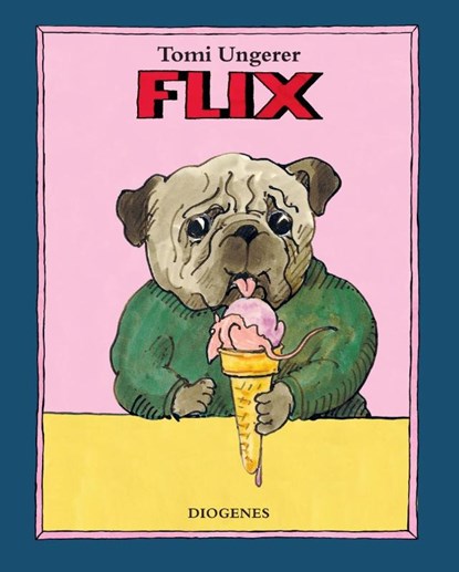 Flix, Tomi Ungerer - Gebonden - 9783257008425