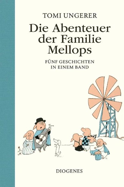 Die Abenteuer der Familie Mellops, Tomi Ungerer - Gebonden - 9783257011180