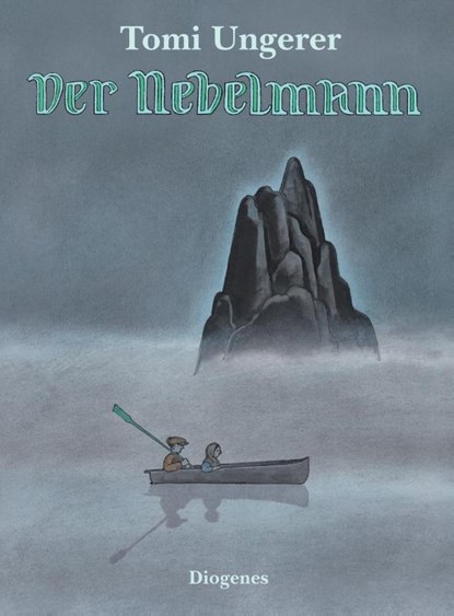Der Nebelmann, Tomi Ungerer - Gebonden - 9783257011340