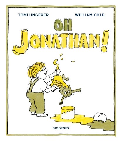 Oh Jonathan!, Tomi Ungerer ; William Cole - Gebonden - 9783257013269