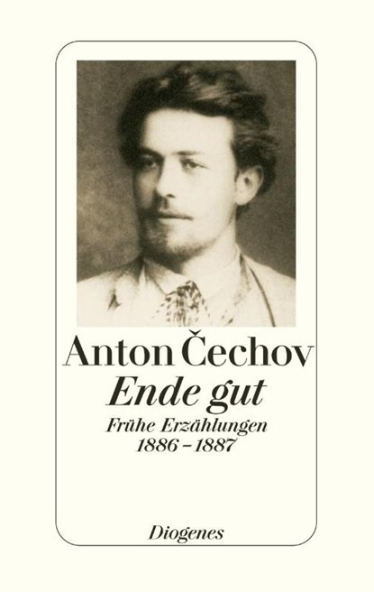 Ende gut, Anton Tschechow - Gebonden - 9783257063226