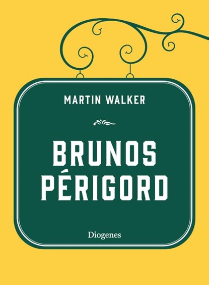 Brunos Périgord, Martin Walker - Gebonden - 9783257072013