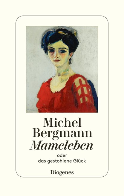 Mameleben, Michel Bergmann - Gebonden - 9783257072259