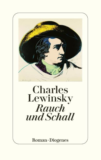 Rauch und Schall, Charles Lewinsky - Gebonden - 9783257072594