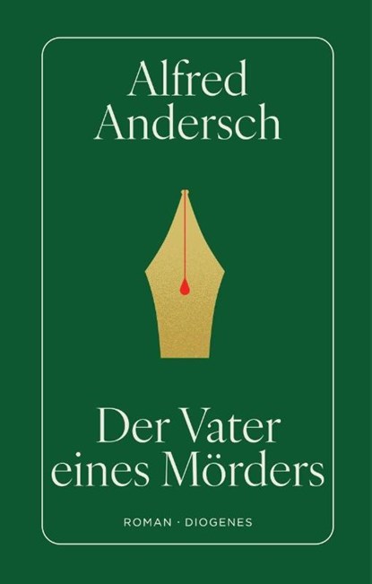Der Vater eines Mörders, Alfred Andersch - Gebonden - 9783257073614