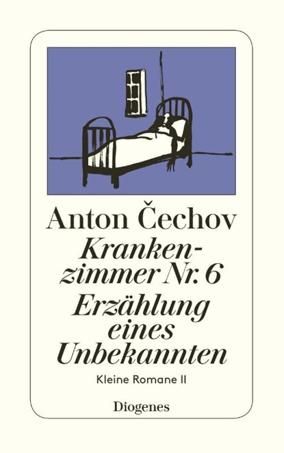 Krankenzimmer Nr. 6 / Erzählung eines Unbekannten, Anton Cechov - Paperback - 9783257202687