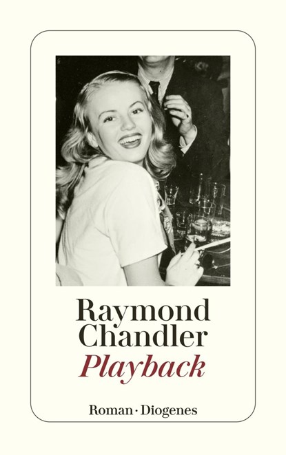 Playback, Raymond Chandler - Paperback - 9783257203134