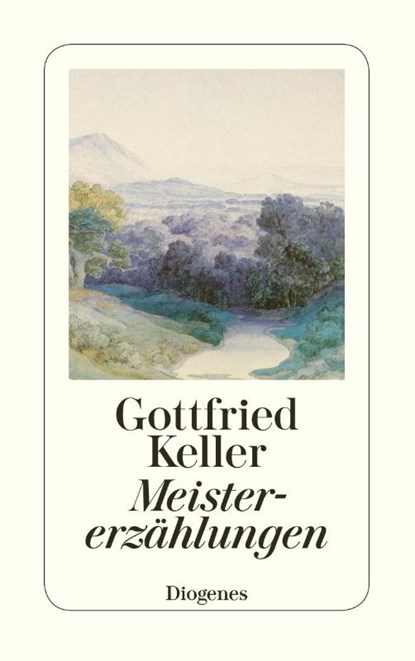Meistererzählungen, Gottfried Keller - Paperback - 9783257224948