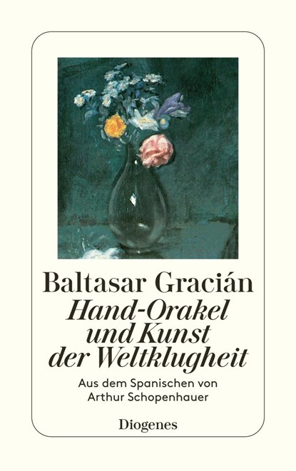 Hand-Orakel und Kunst der Weltklugheit, Balthasar Gracian - Paperback - 9783257225891