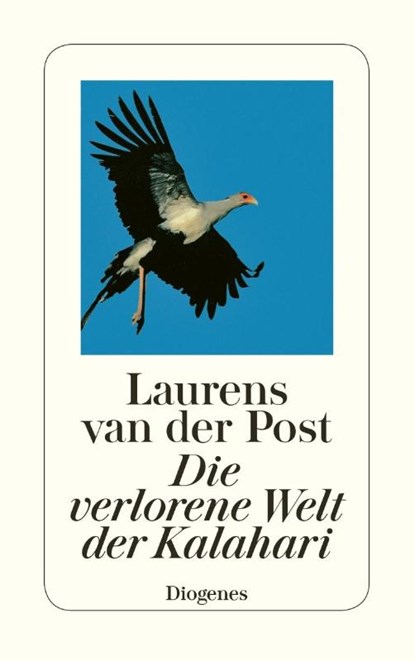 Die verlorene Welt der Kalahari, Laurens van der Post - Paperback - 9783257228045