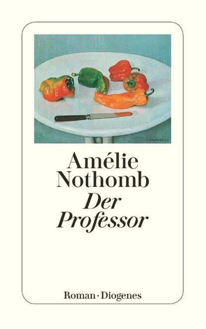 Der Professor, Amélie Nothomb - Paperback - 9783257229684