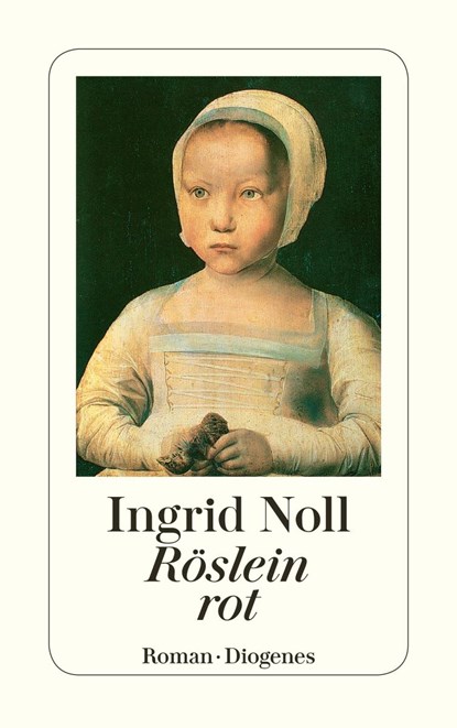 Röslein rot, Ingrid Noll - Paperback - 9783257231519