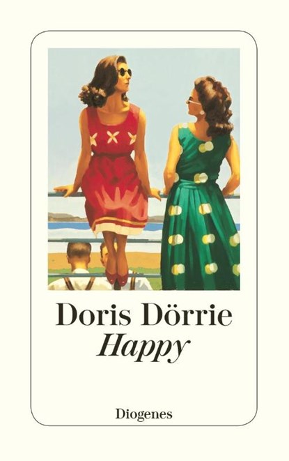 Happy, Doris Dörrie - Paperback - 9783257233551