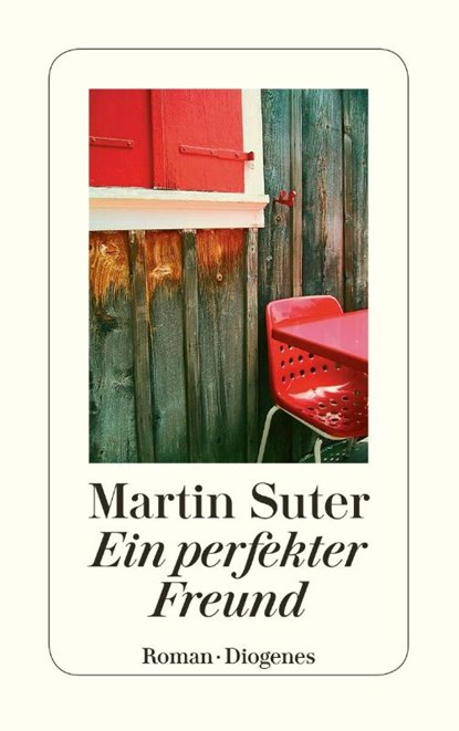 Ein perfekter Freund, Martin Suter - Paperback - 9783257233780