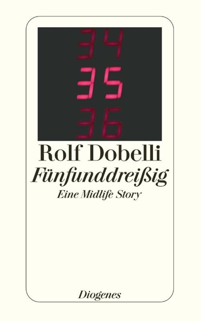 Fünfunddreißig, Rolf Dobelli - Paperback - 9783257234459