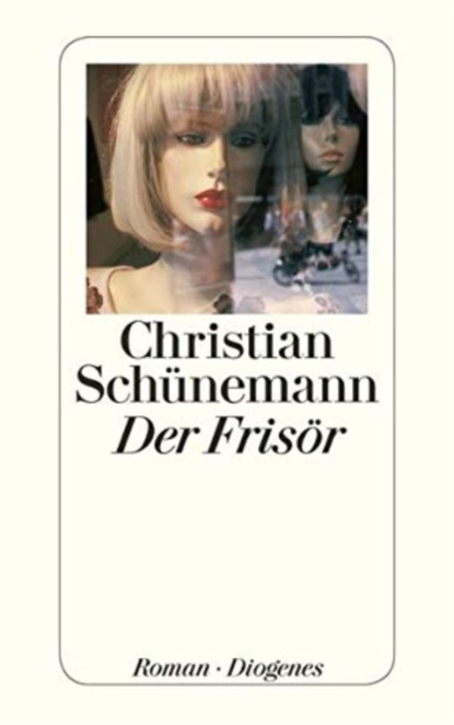 Der Frisör, Christian Schünemann - Paperback - 9783257235098