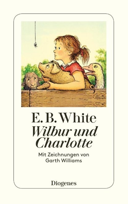 Wilbur Und Charlotte, E. B. White - Paperback - 9783257235241