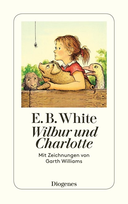 Wilbur Und Charlotte, E. B. White - Paperback - 9783257235241