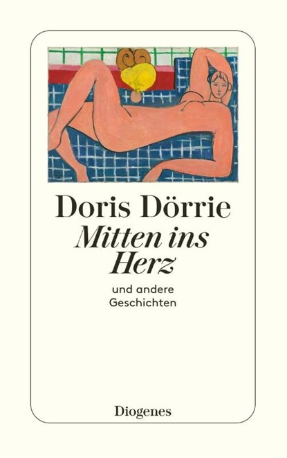 Mitten ins Herz, Doris Dörrie - Paperback - 9783257235913