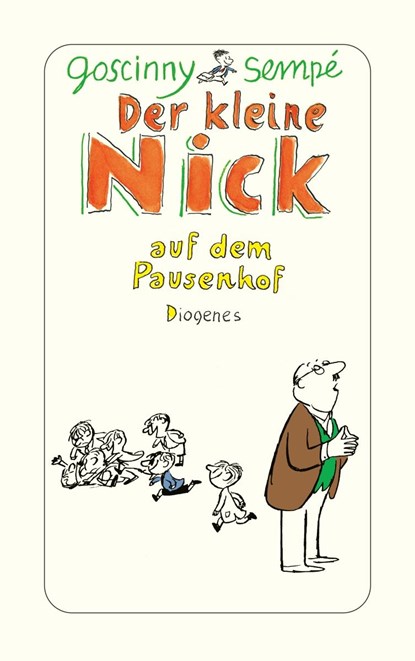 Der kleine Nick auf dem Pausenhof, René Goscinny ;  Jean-Jacques Sempé - Paperback - 9783257239041