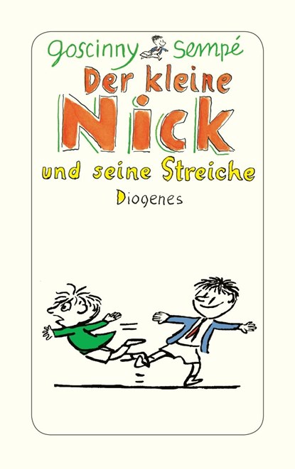 Der kleine Nick und seine Streiche, René Goscinny ;  Jean-Jacques Sempé - Paperback - 9783257239058