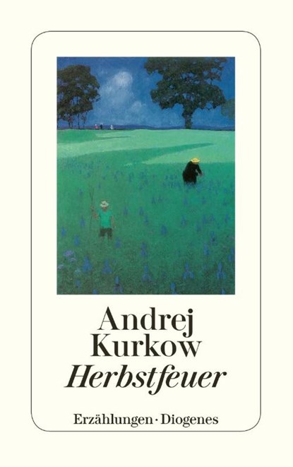 Herbstfeuer, Andrej Kurkow - Paperback - 9783257239393