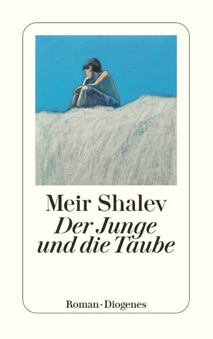 Der Junge und die Taube, Meir Shalev - Paperback - 9783257239454