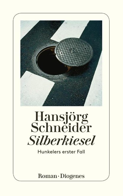 Silberkiesel, Hansjörg Schneider - Paperback - 9783257240016