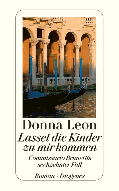 Lasset die Kinder zu mir kommen, Donna Leon - Paperback - 9783257240115