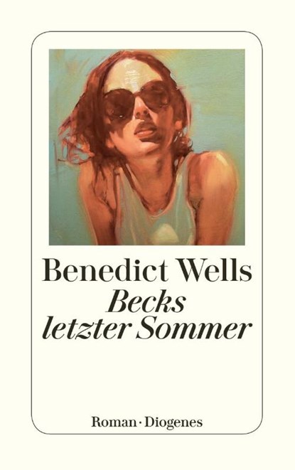 Becks letzter Sommer, Benedict Wells - Paperback - 9783257240221