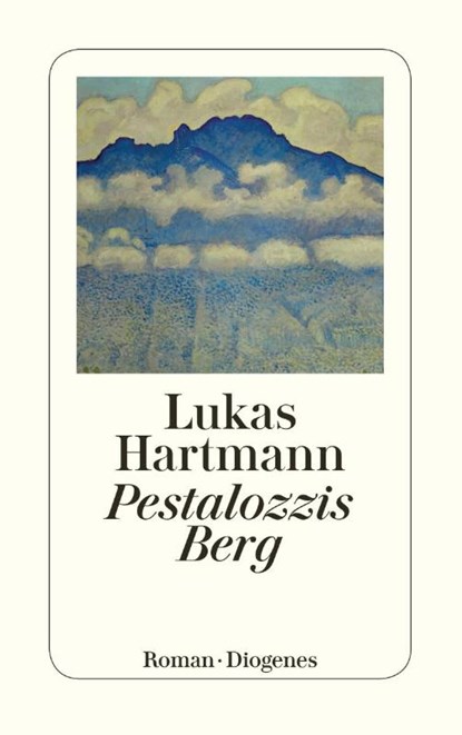 Pestalozzis Berg, Lukas Hartmann - Paperback - 9783257240238