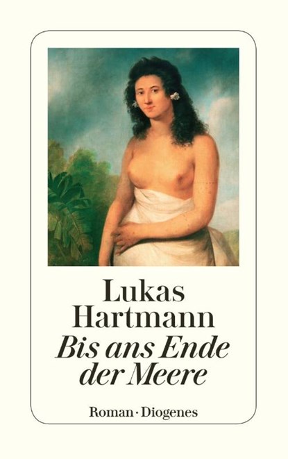 Bis ans Ende der Meere, Lukas Hartmann - Paperback - 9783257240245