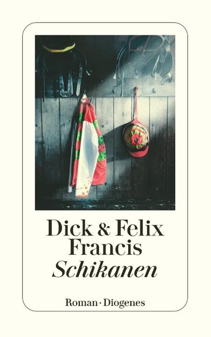Schikanen, Dick Francis ; Felix Francis - Paperback - 9783257240962