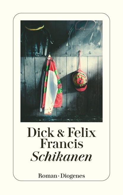 Schikanen, Dick Francis ;  Felix Francis - Paperback - 9783257240962