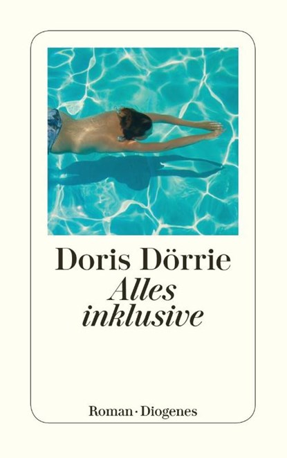 Alles inklusive, Doris Dörrie - Paperback - 9783257241938