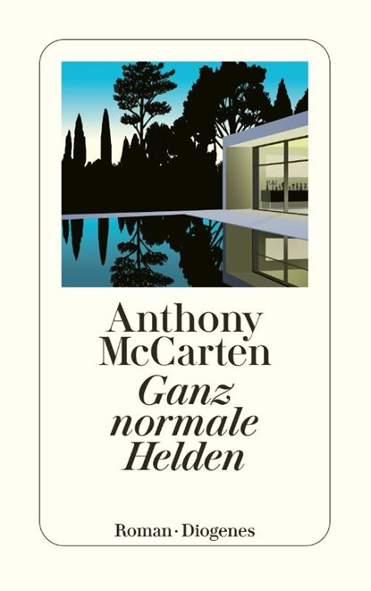 Ganz normale Helden, Anthony McCarten - Paperback - 9783257242713