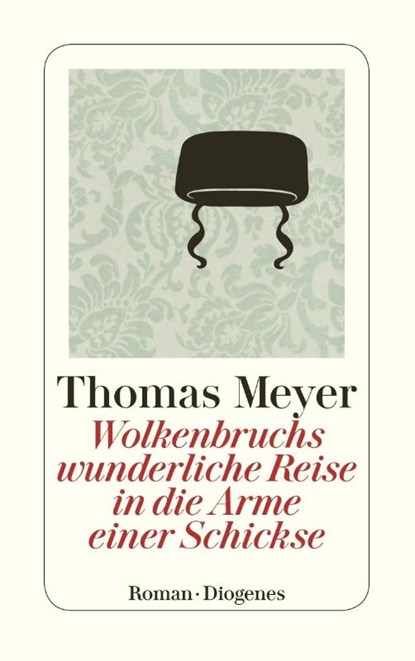 Wolkenbruchs wunderliche Reise in die Arme einer Schickse, Thomas Meyer - Paperback - 9783257242805