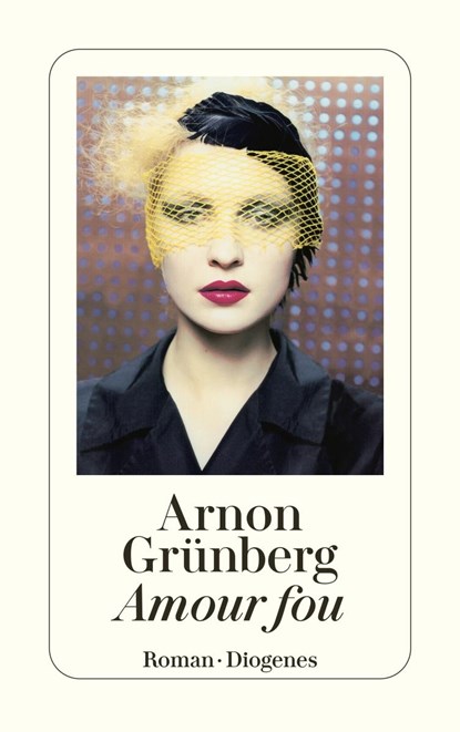 Amour fou, Arnon Grünberg - Paperback - 9783257243147