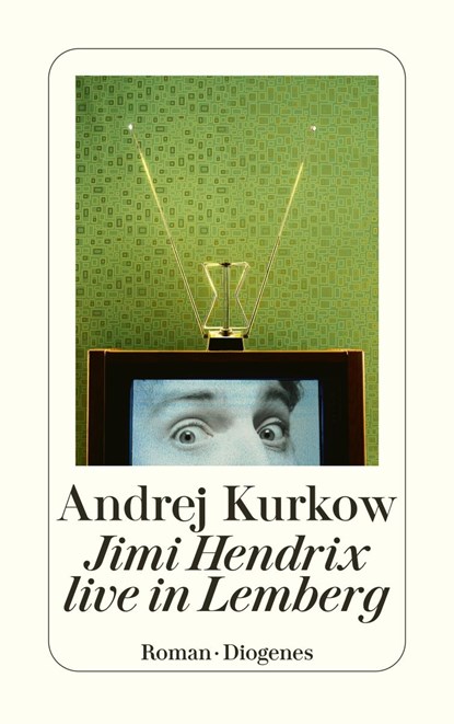 Jimi Hendrix live in Lemberg, Andrej Kurkow - Paperback - 9783257243505