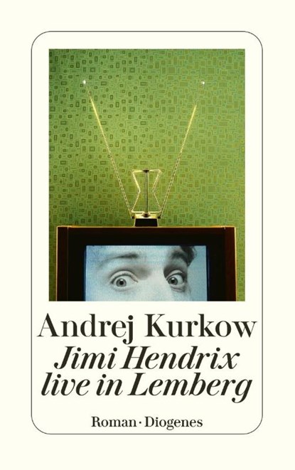 Jimi Hendrix live in Lemberg, Andrej Kurkow - Paperback - 9783257243505