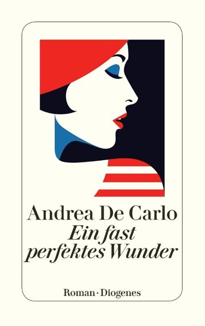 Ein fast perfektes Wunder, Andrea De Carlo - Paperback - 9783257244786