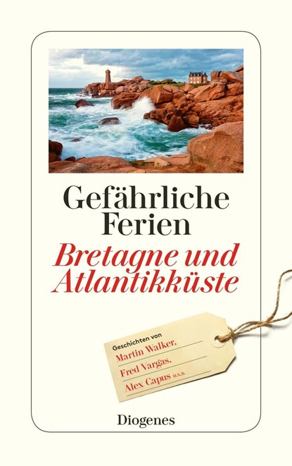 Gefährliche Ferien - Bretagne und Atlantikküste, Anna von Planta - Paperback - 9783257244861