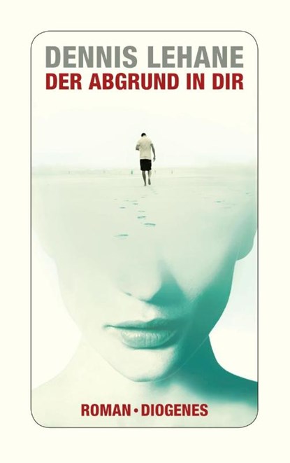 Der Abgrund in dir, Dennis Lehane - Paperback - 9783257245189